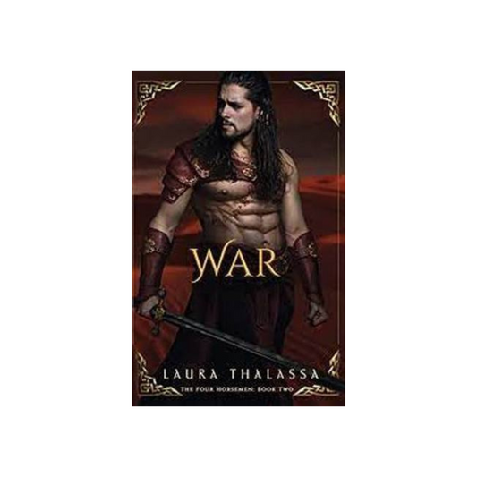 War (The Four Horseman Book 2) by Laura Thalassa (Paperback)