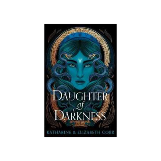 Daughter of Darkness (House of Shadows 1) by Katharine & Elizabeth Corr (Paperback)