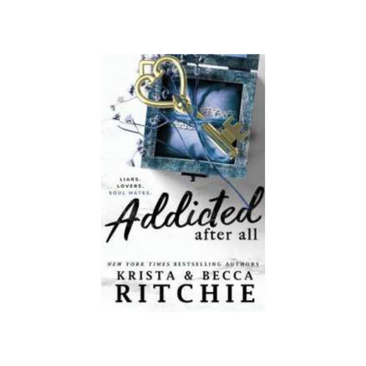 Addicted After All (Addicted, #5) by Krista & Becca Ritchie