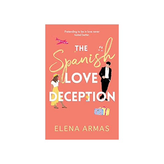 The Spanish Love Deception by Elena Armas (Paperback)