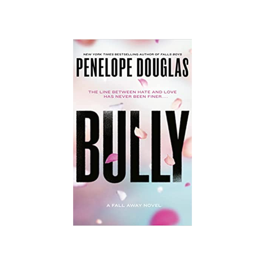 Bully by Penelope Douglas (Paperback)