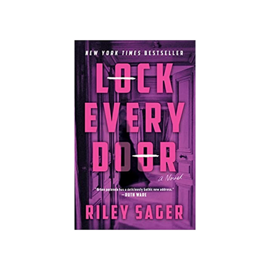 Lock Every Door by Riley Sager (Paperback)