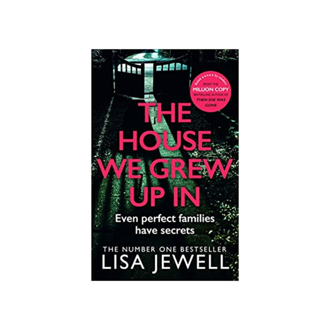 The House We Grew Up In by Lisa Jewell (Paperback)