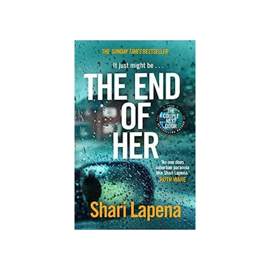 The End of Her by Shari Lapena (Paperback)