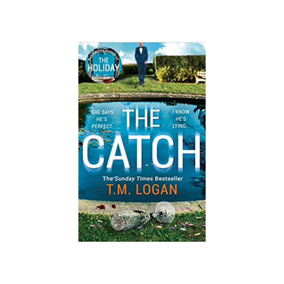 The Catch by TM Logan (Paperback)