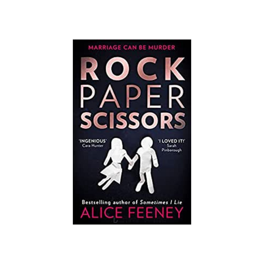 Rock Paper Scissors by Alice Feeney (Paperback)