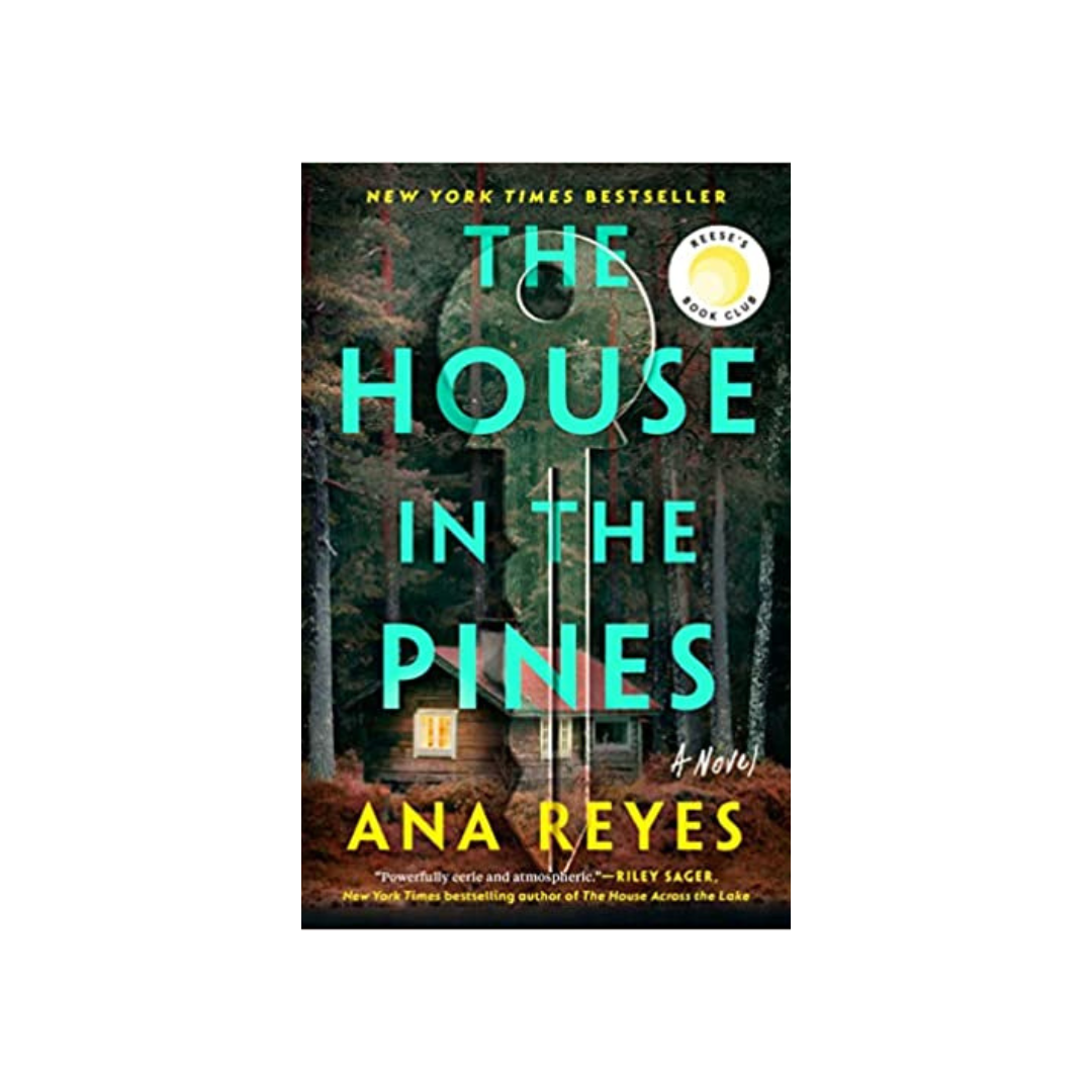 The House In The Pine by Ana Reyes (Hardcover)