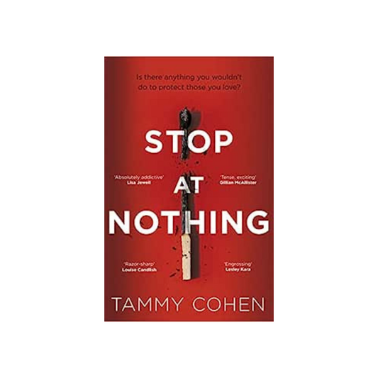 Stop at Nothing by Tammy Cohen (Paperback)