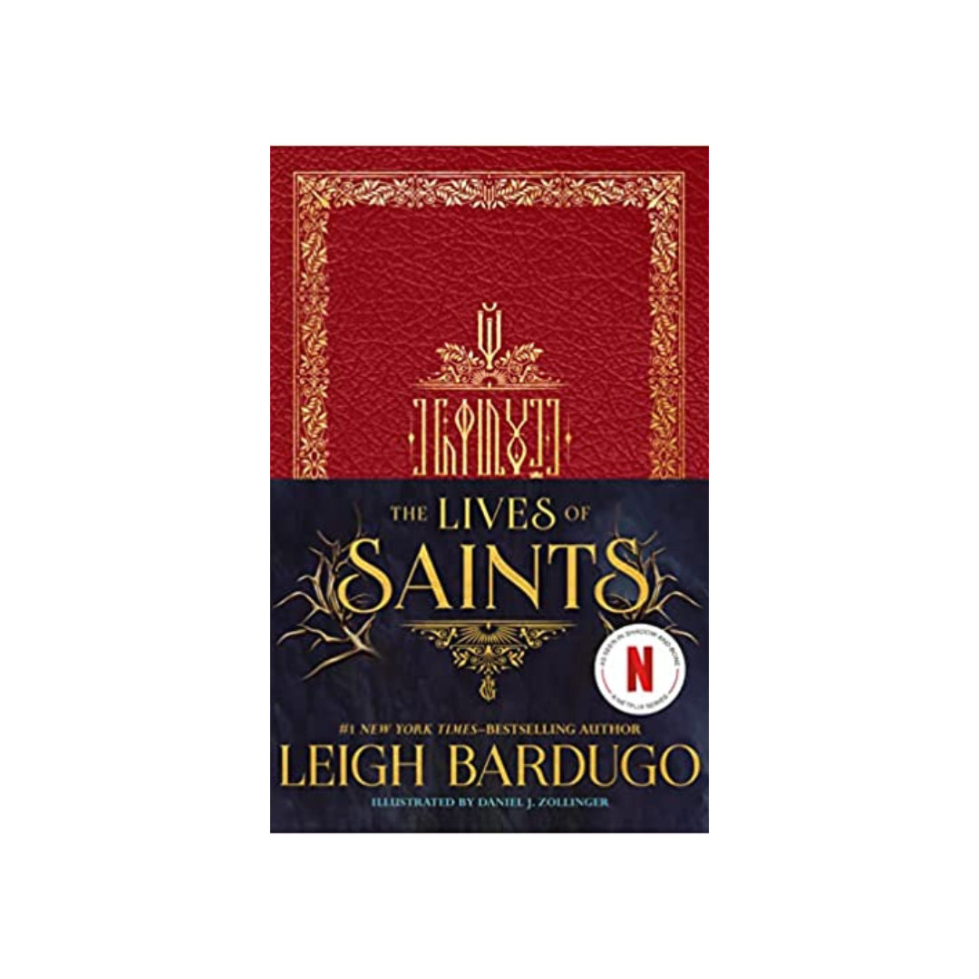 The Lives of Saints by Leigh Bardugo (Hardcover)