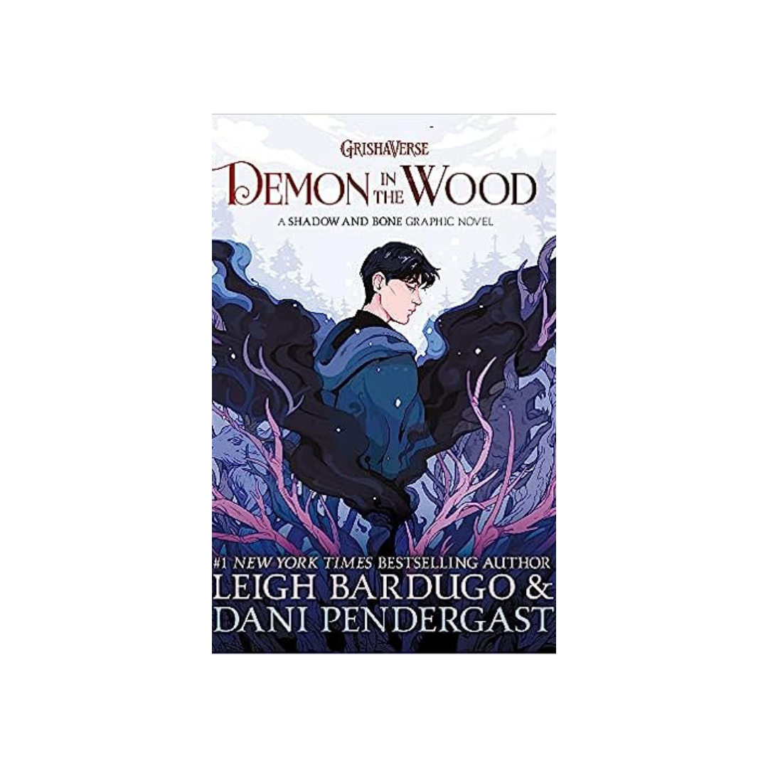 Demon in the Woods by Leigh Bardugo