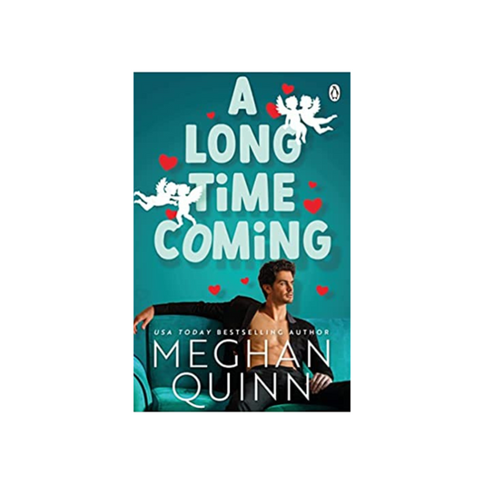 A Long Time Coming by Meghan Quinn (Paperback)