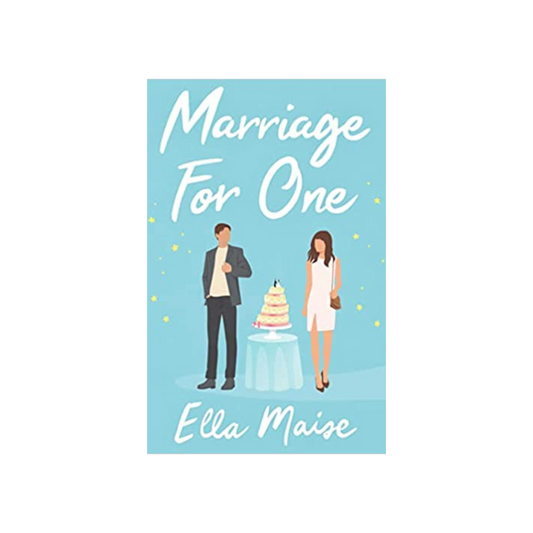 Marriage for one by Ella Maise (Paperback)
