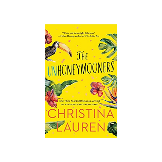 The Unhoneymooners by Christina Lauren (Paperback)