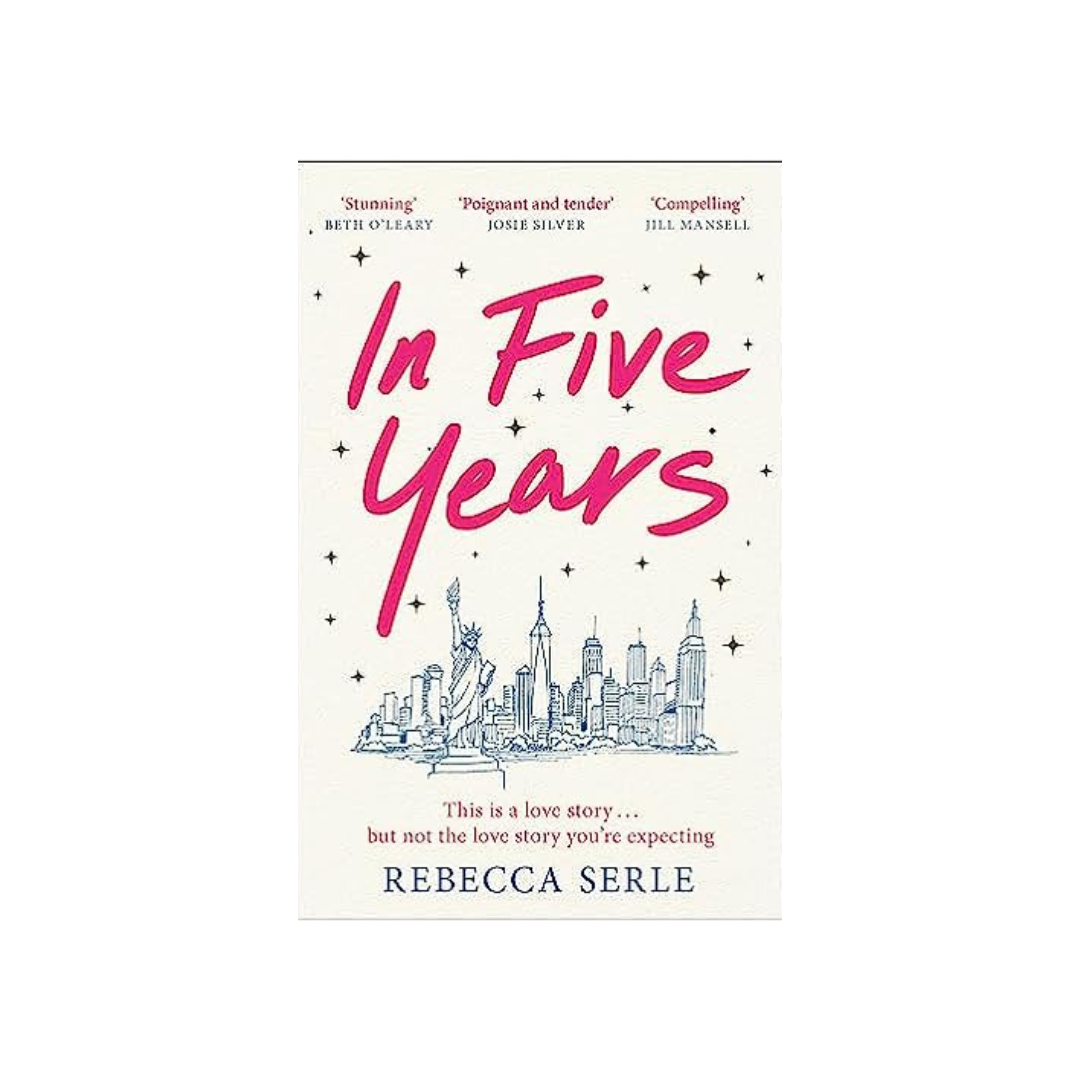 In Five Years by Rebecca Serle (Paperback)