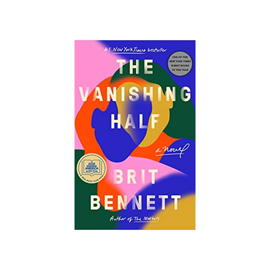 The Vanishing Half by Brit Bennett (Hardcover)