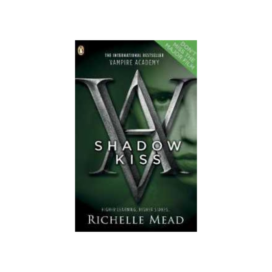 Vampire Academy (#3): Shadow Kiss by Richelle Mead (Paperback)