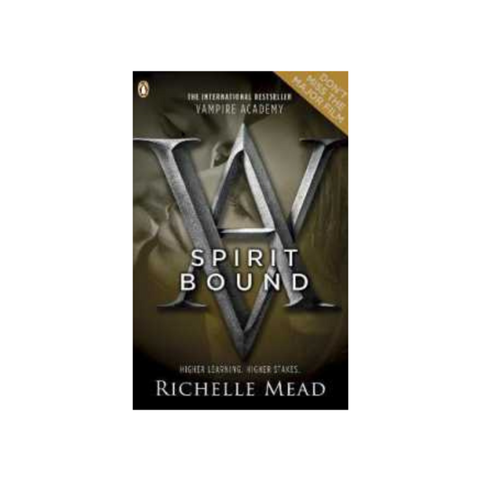 Vampire Academy (#5): Spirit Bound by Richelle Mead (Paperback)