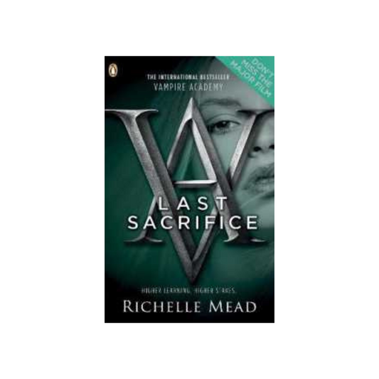Vampire Academy (#6): Last Sacrifice by Richelle Mead (Paperback)