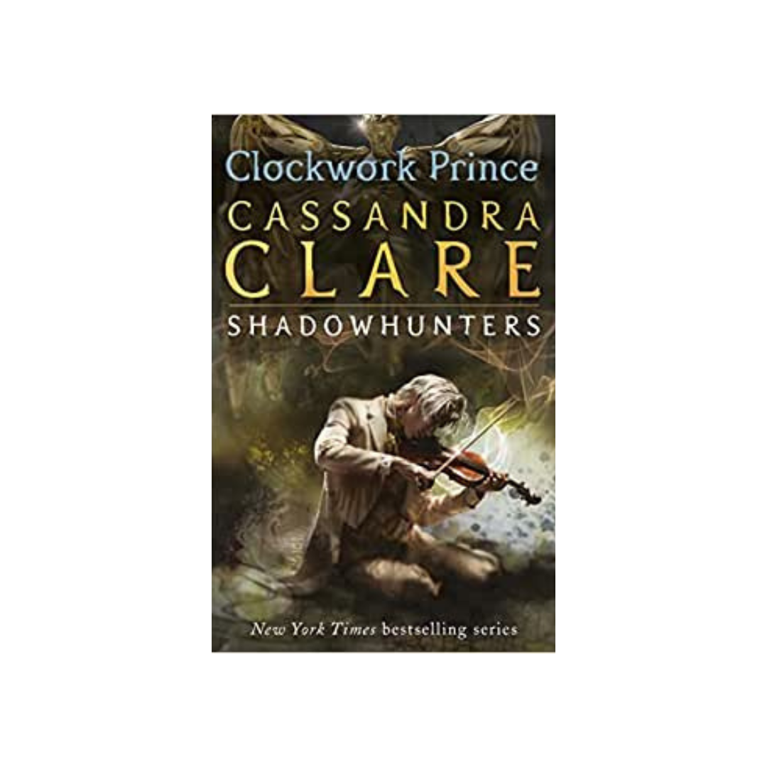 The Infernal Devices 2: Clockwork Prince by Cassandra Clare (Paperback)