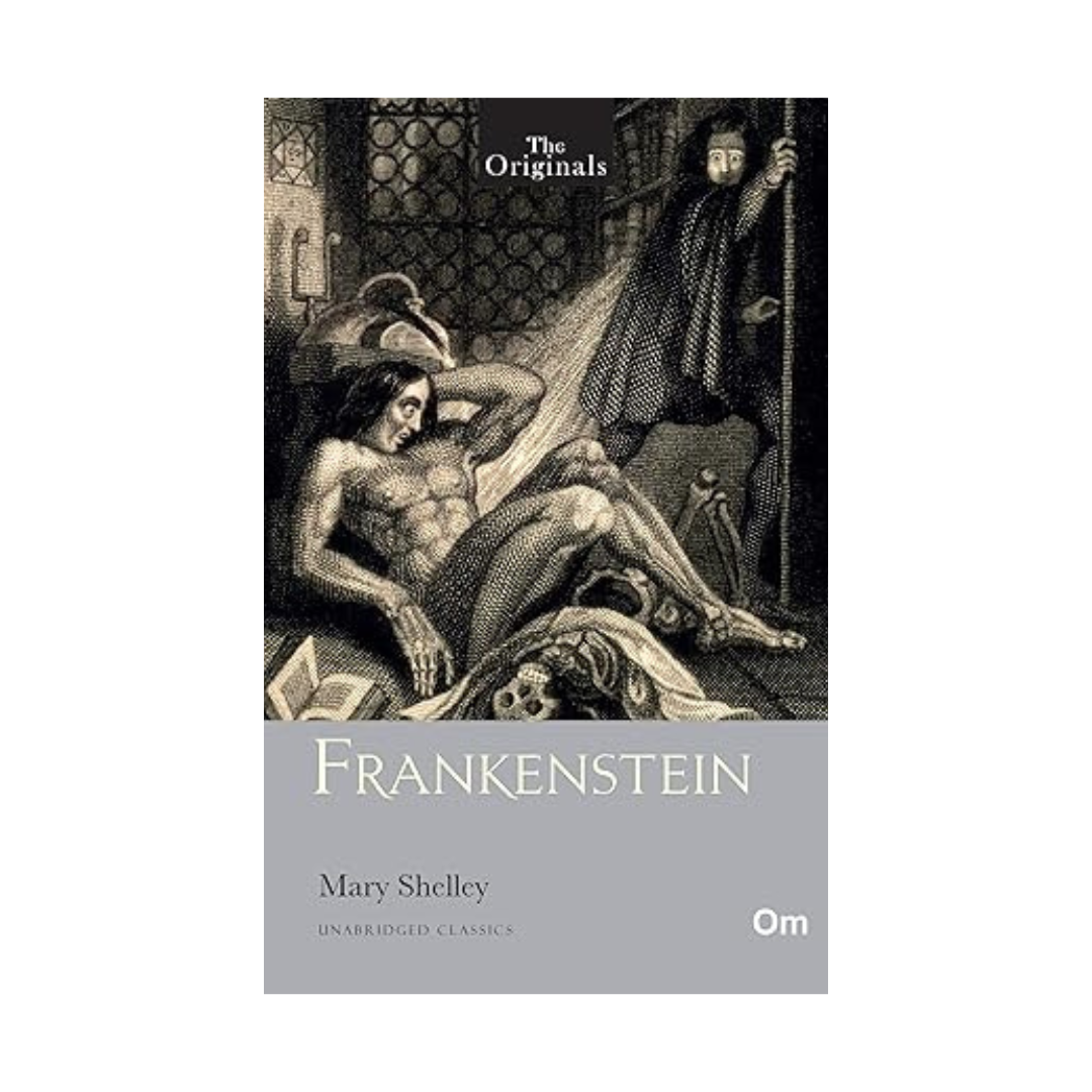 The Originals : Frankenstein by Mary Shelley