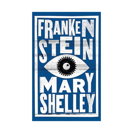 Frankenstein by Mary Shelley