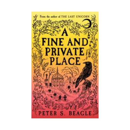 A Fine and Private Place by Peter S Beagle