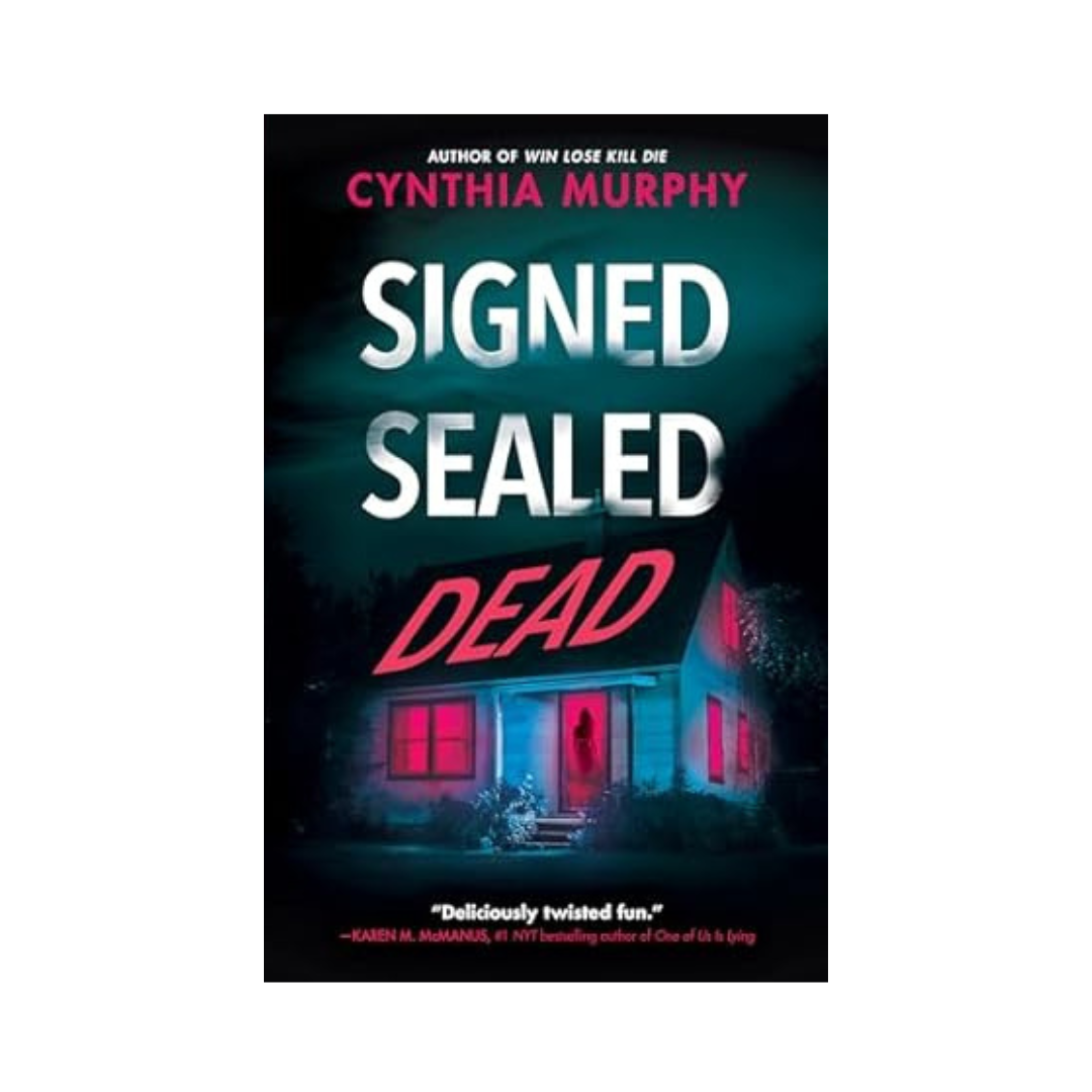 Signed Sealed Dead by Cynthia Murphy