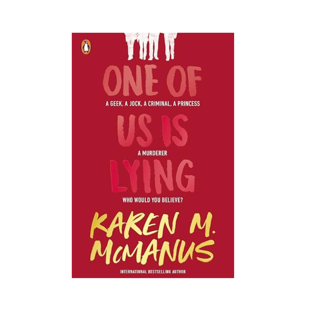One Of Us Is Lying by Karen M McManus