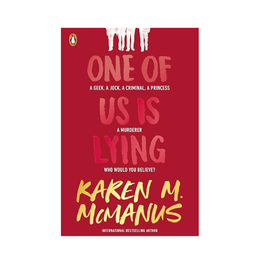 One Of Us Is Lying by Karen M McManus