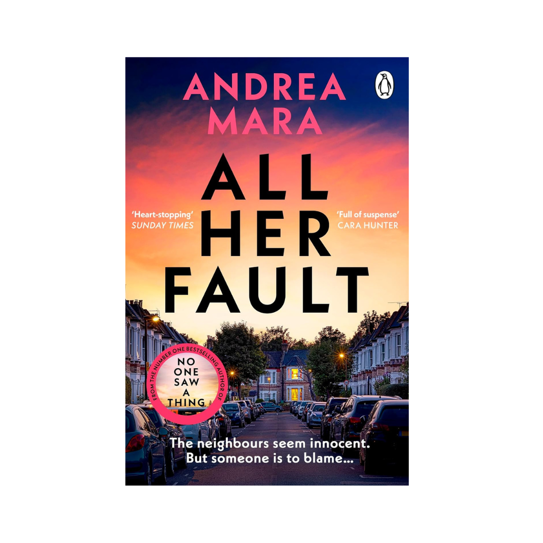 All Her Fault by Andrea Mara