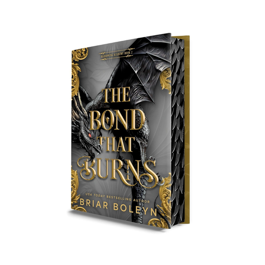 The Bond That Burns (Deluxe Limited Edition) by Briar Boleyn