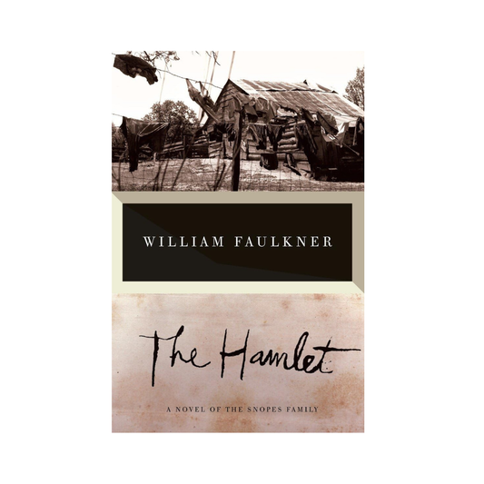 The Hamlet by William Faulkner