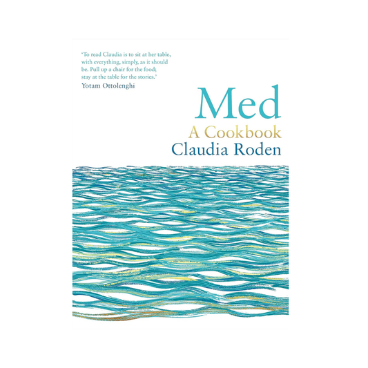 Med: A Cookbook by Claudia Roden