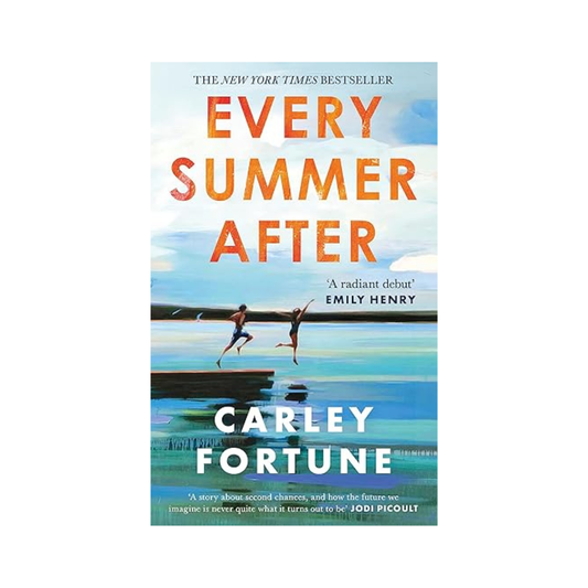 Book cover of 'Every Summer After' by Carley Fortune with a beach scene and two people jumping into water.