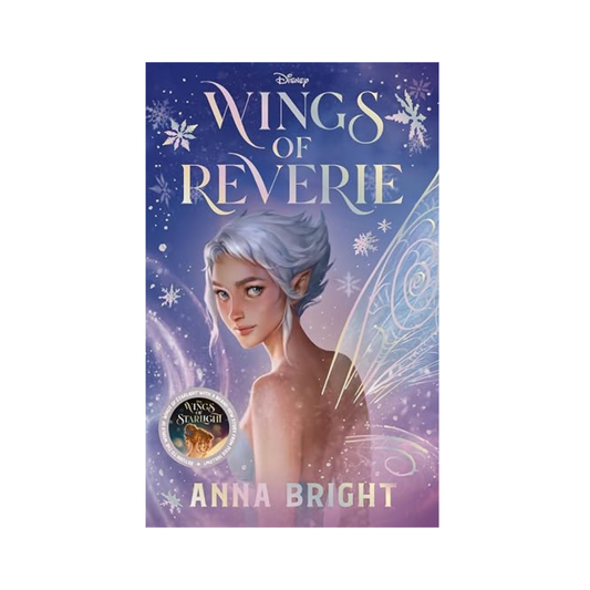 Disney: Wings of Reverie by Anna Bright