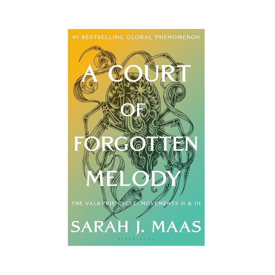 A Court of Forgotten Melody by Sarah J. Maas (Coming Soon)