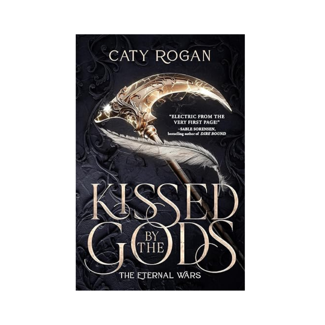 Kissed By The Gods by Caty Rogan
