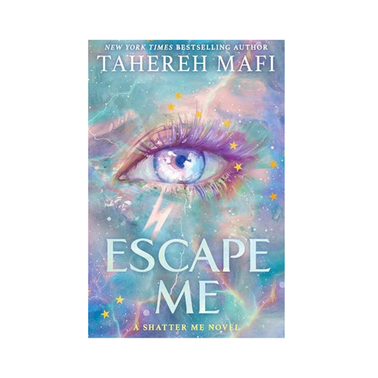 Escape Me by Tahereh Mafi (Coming Soon)
