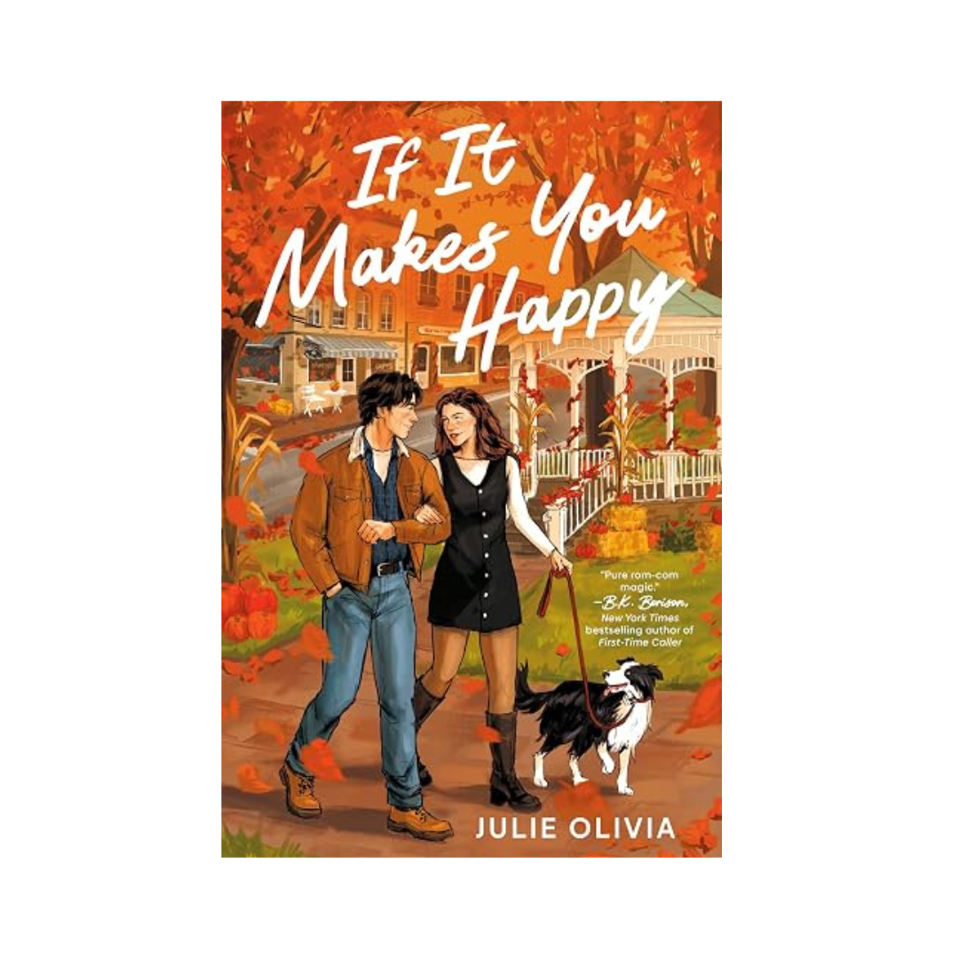 If It Makes You Happy by Julie Olivia