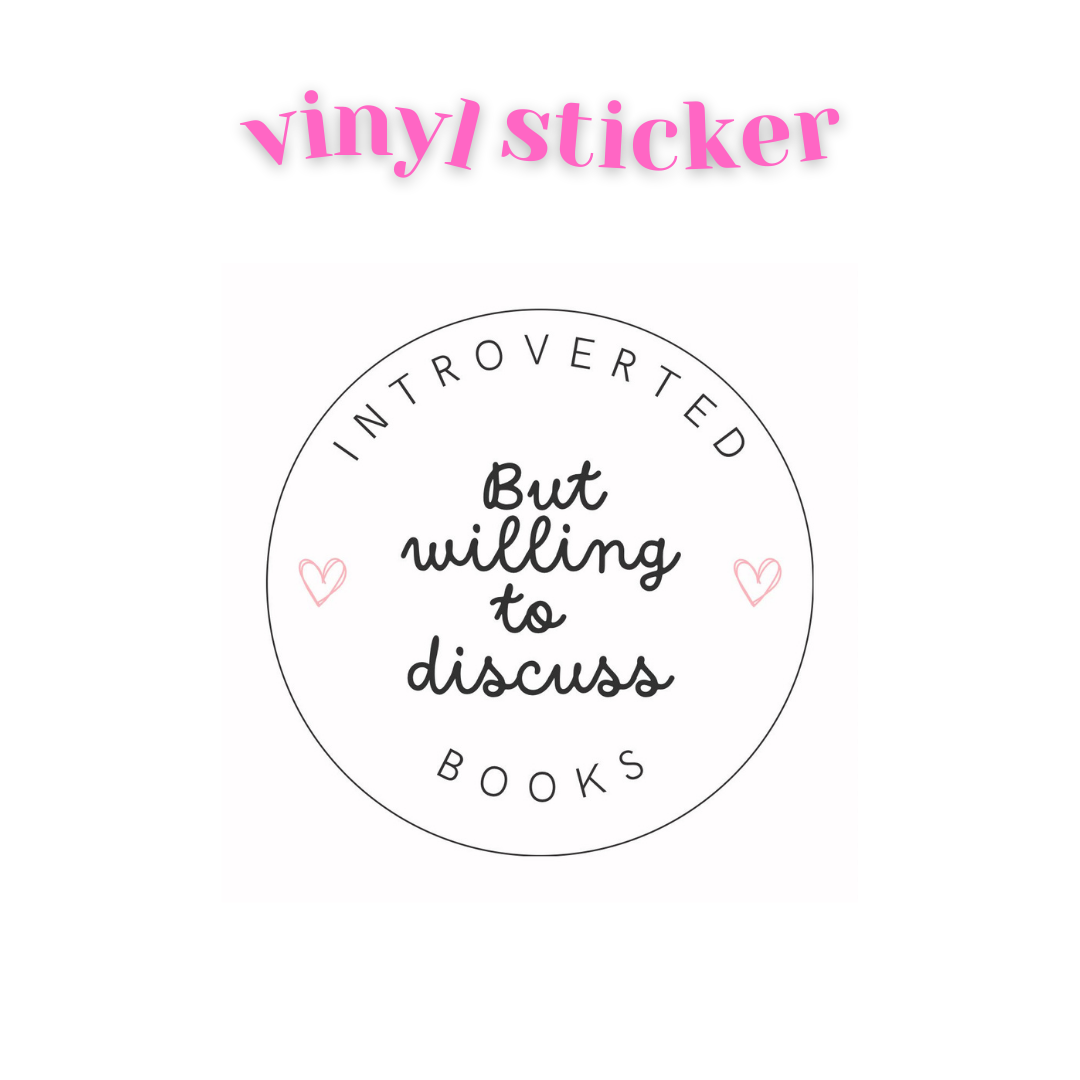 Introverted but Willing to Discuss Books - Vinyl Sticker