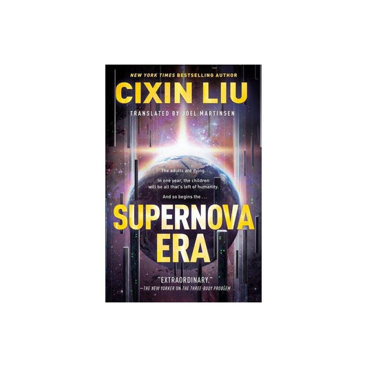 The Supernova Era by Cixin Liu
