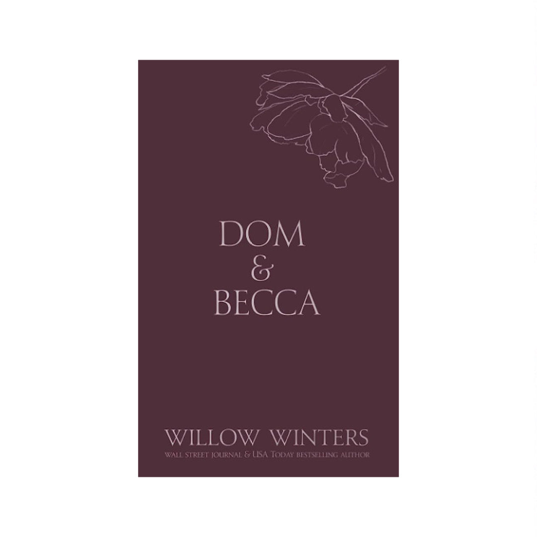 Dom & Becca: Dirty Dom (Discreet Series) by Willow Winters