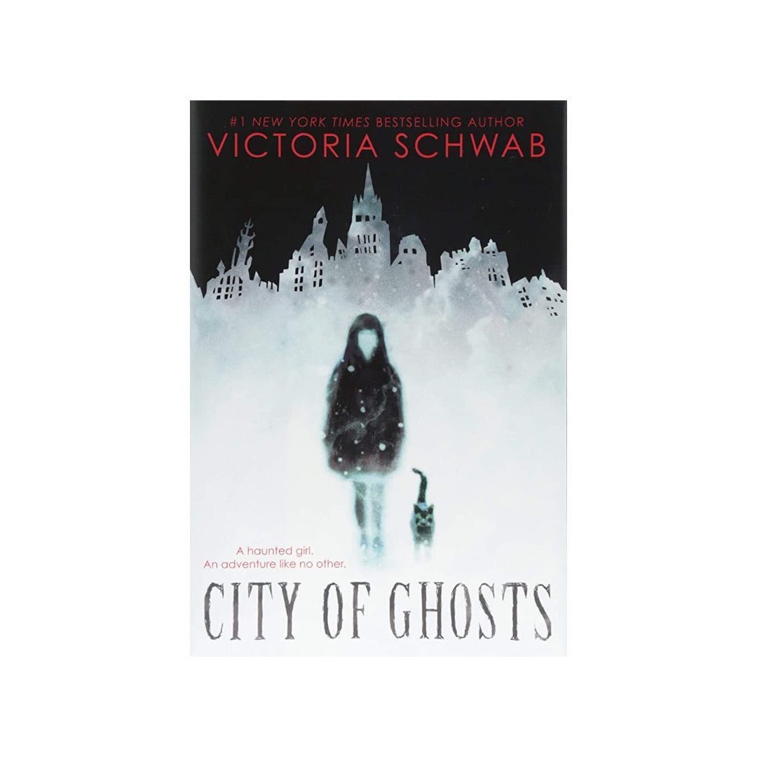 City of Ghosts (City of Ghosts Vol. 1) by VE Schwab