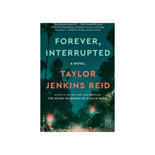 Forever, Interrupted by Taylor Jenkins Reid