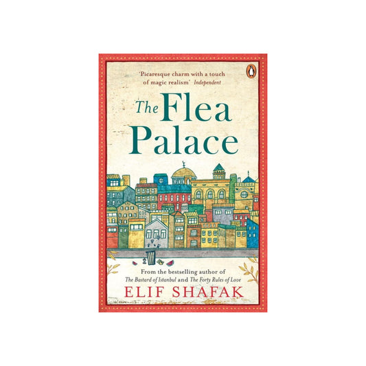 The Flea Palace by Elif Shafak (Paperback)