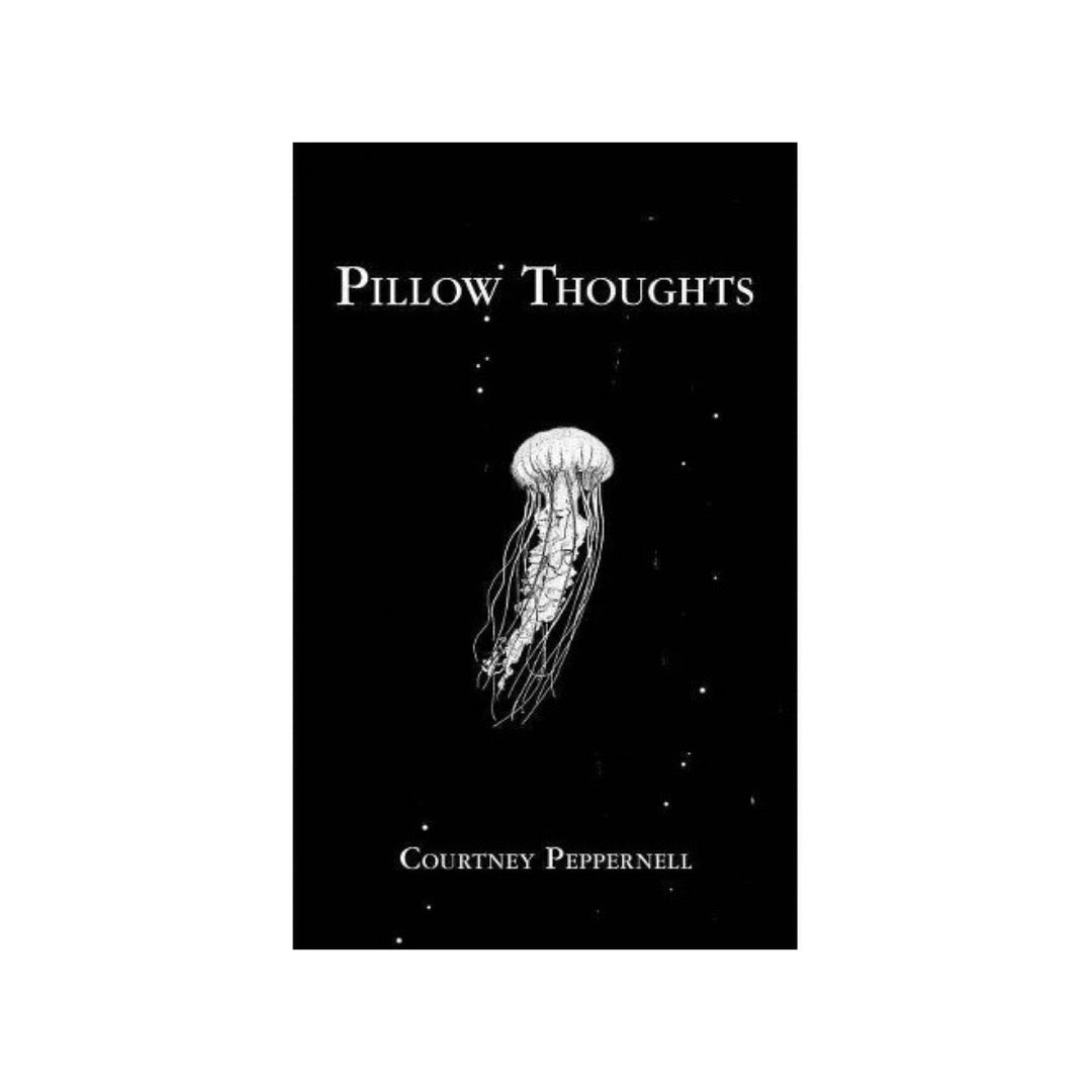 Pillow Thoughts by Courtney Peppernell (Paperback)