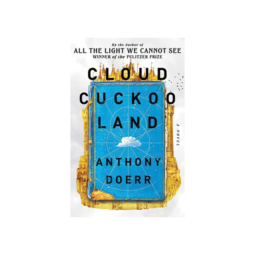 Cloud Cuckoo Land by Anthony Doerr (Paperback)