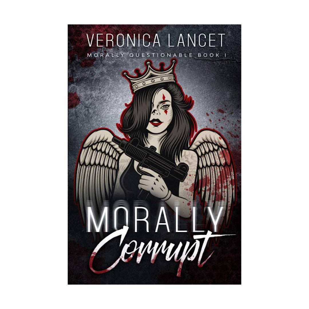 Morally Corrupt by Veronica Lancet