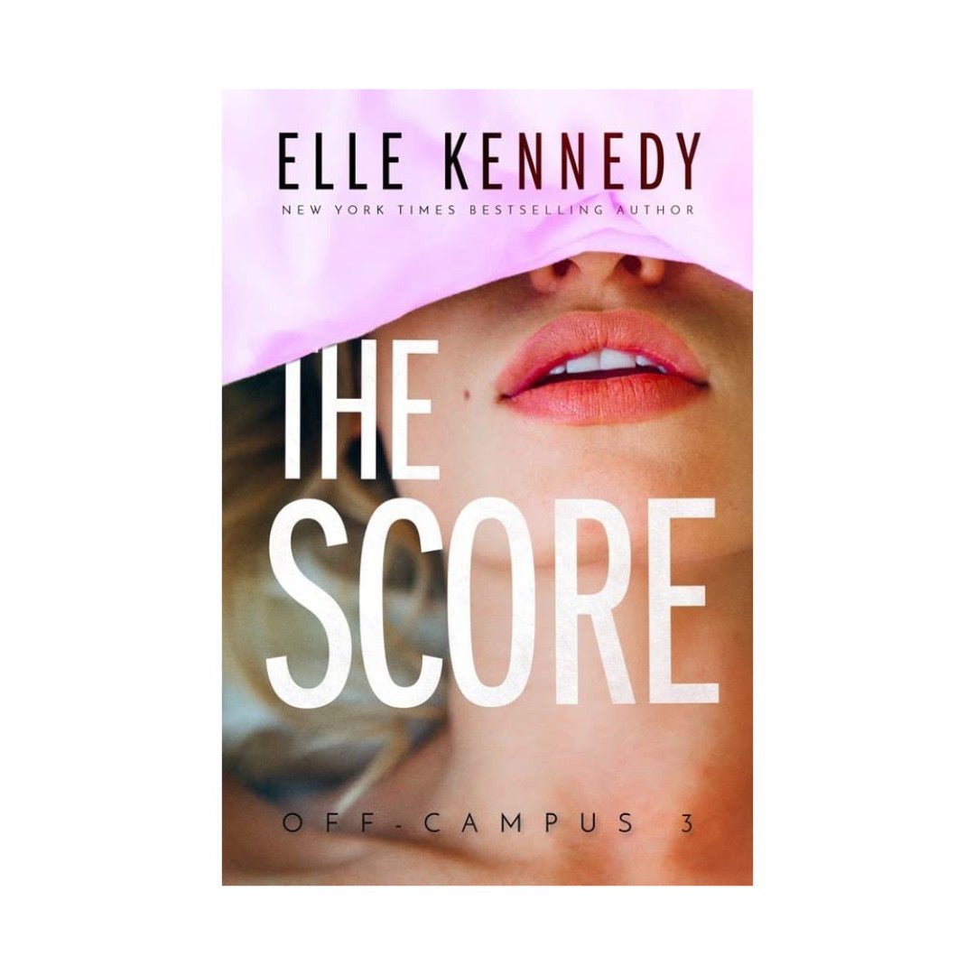 The Score (Off-Campus #3) by Elle Kennedy (Paperback)