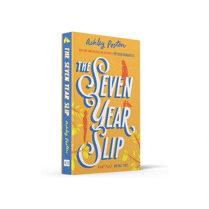 The Seven Year Slip by Ashley Poston